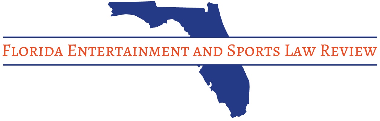 Florida Entertainment and Sports Law Review