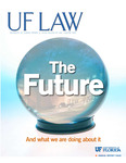 UF Law Winter 2008 by University of Florida Levin College of Law
